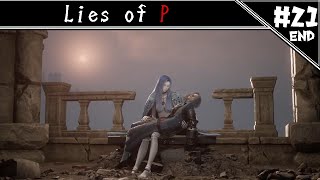 新たな不死　[Lies of P]#21