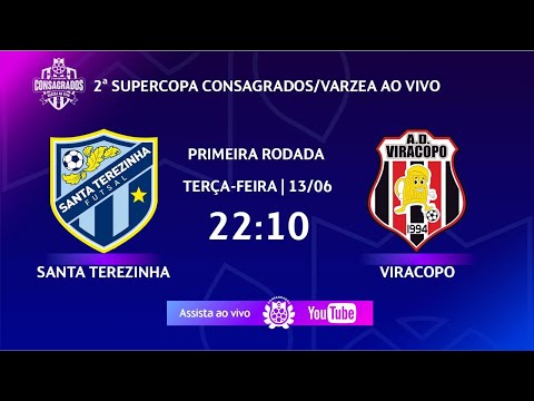 SANTA TEREZINHA FS X AD VIRACOPO - 2ª SUPERCOPA CONSAGRADOS/VÁRZEA AO VIVO