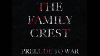 Battle Cry  - The Family Crest