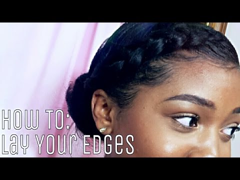 HOW TO LAY & SLAY YOUR EDGES! Video