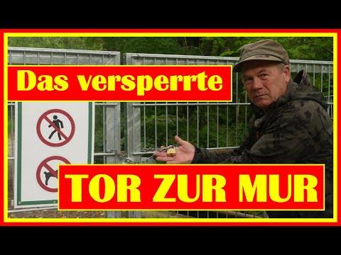 DAS TOR ZUR MUR IST VERSPERRT