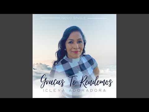 Graças Te Rendemos
