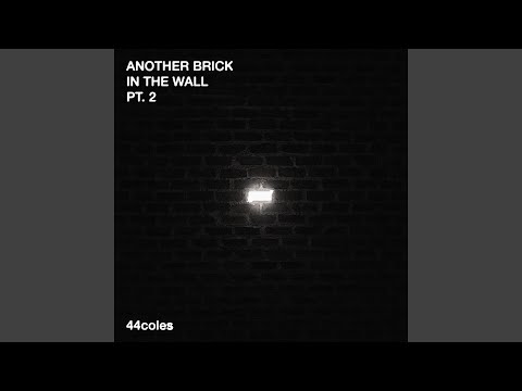 Another Brick in the Wall, Pt. 2