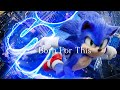 Sonic The Hedgehog Born For This