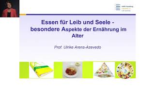 Prof. Ulrike Arens-Azevedo: Essen für Leib und Seele – besondere Aspekte der Ernährung im Alter