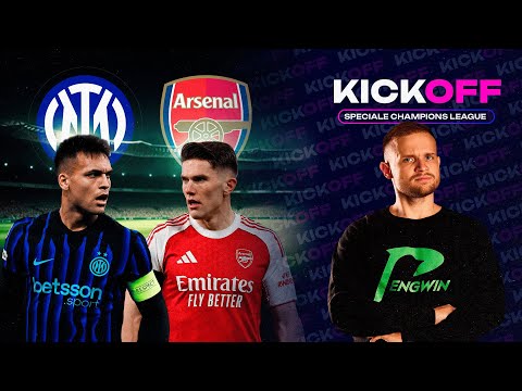 L’Inter può fermare l’Arsenal finora sempre vittorioso? KickOff, SPECIALE CHAMPIONS!