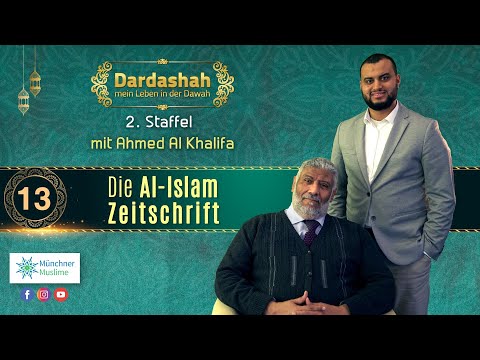Dardashah S02F13 – Die Al-Islam Zeitschrift