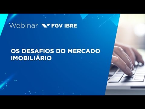 Alberto Ajzental — FGV — Webinar | Os desafios do mercado imobiliário