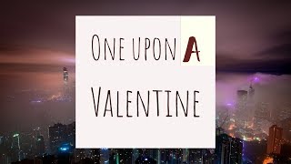 Once Upon A Valentine