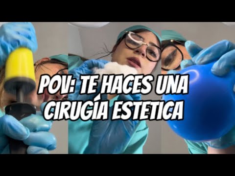 Pov: vas a hacerte una cirugía estética con el Dr. que cobra barato #humor #doctorasmr #asmr