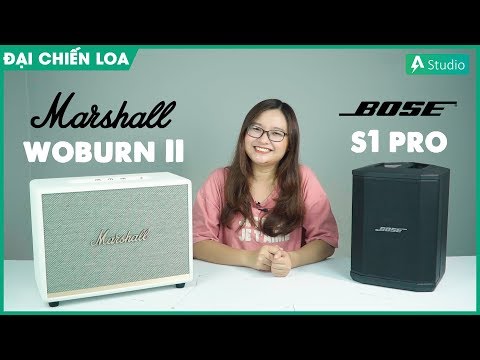 [Đại Chiến Loa] Marshall Woburn 2 vs Bose S1 Pro| Con nào hơn ????