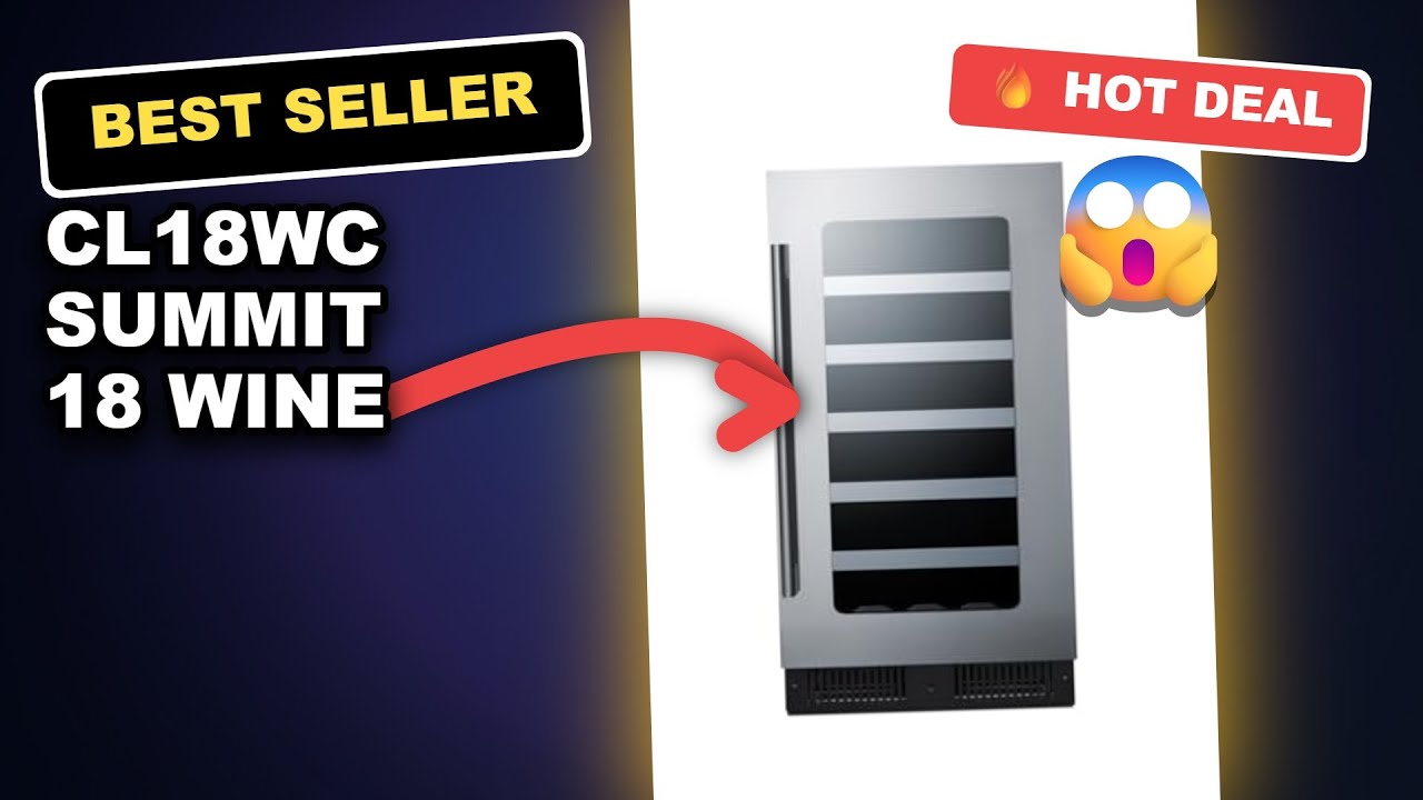 CL18WC Summit 18 Wine Cellar Review: Ultimate 29 Bottle Wine Storage