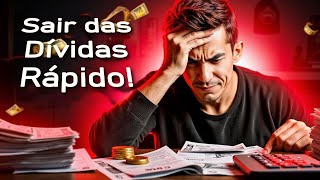 Sair das Dívidas Rápido!