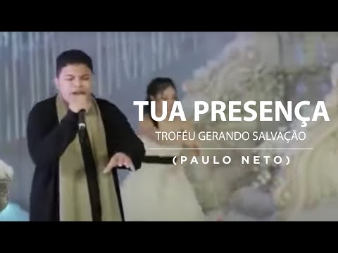 Paulo Neto - Tua Presença (Live Estações - Troféu Gerando Salvação)
