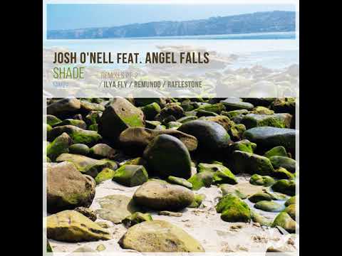 Josh O'Nell feat. Angel Falls - Shade (RafleSTone Remix)