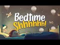 Make Kids Fall Asleep in 8 Minutes: Soothing Bedtime Story with 'Shhh' Sounds & Relaxing Music