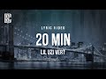 Lil Uzi Vert 20 Min Lyrics