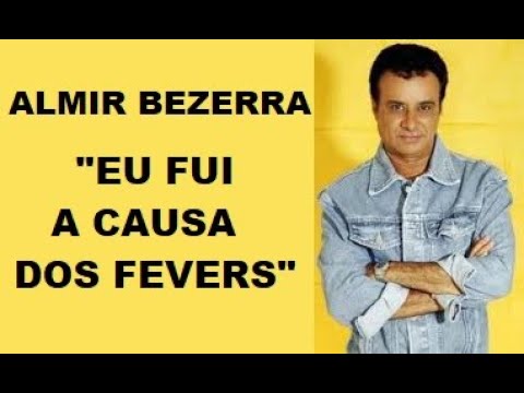 ALMIR BEZERRA THE FEVERS - 2008