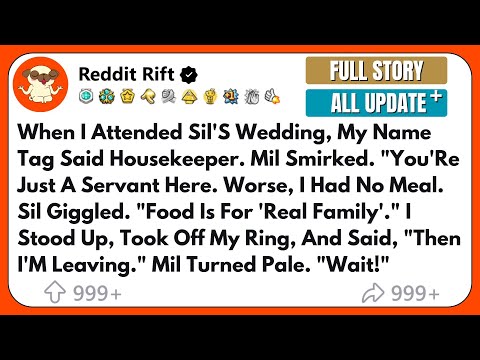When I Attended Sil's Wedding, My Name Tag Said Housekeeper. Mil Smirk...Reddit Stories Family Drama