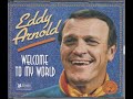 05 • Eddy Arnold - New World In The Morning  (Demo Length Version)