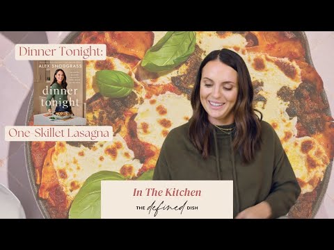 One-Skillet Lasagna | In the Kitchen with The Defined Dish