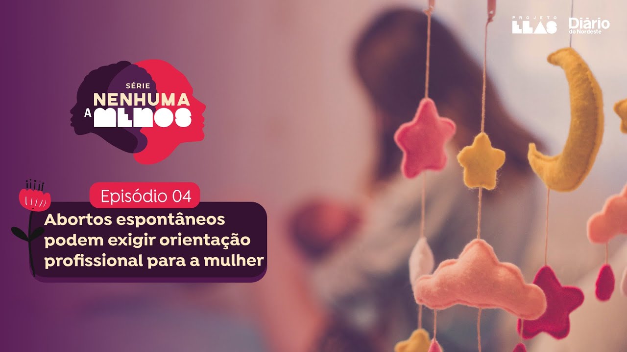 Abortos espontâneos podem exigir orientação profissional voltado à saúde mental da mulher