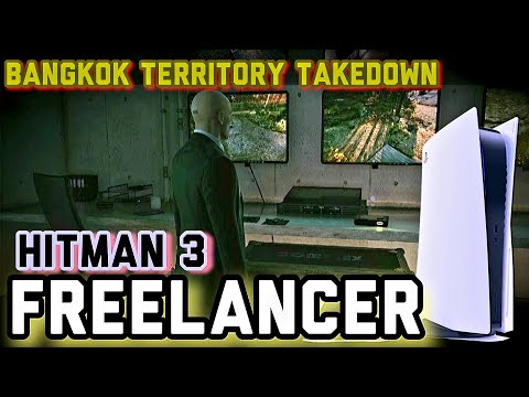 HITMAN 3 - Freelancer - Mission 1 - Bangkok Territory Takedown