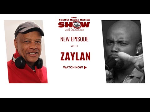 The SOULFUL HOUSE NATION SHOW - ZAYLAN