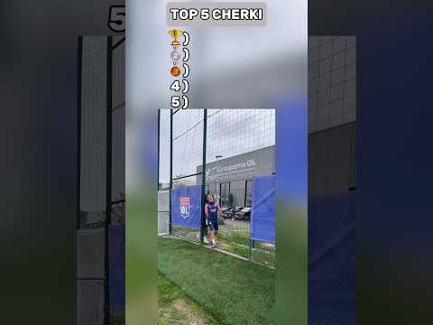 Top 5 cherki