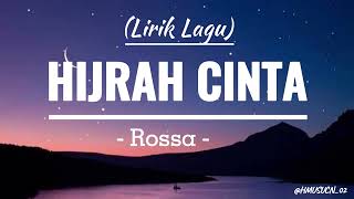 Download lagu Hijrah Cinta - Rossa (Lirik Lagu) | SOUNDTRACK FILM HIJRAH CINTA #liriklagu #soundtrack #video mp3 Download lagu Hijrah Cinta - Rossa (Lirik Lagu) | SOUNDTRACK FILM HIJRAH CINTA #liriklagu #soundtrack #video mp3