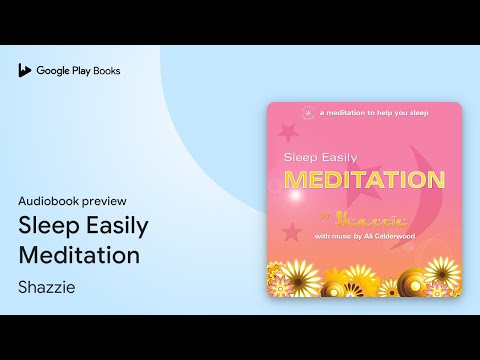 Sleep Easily Meditation by Shazzie · Audiobook preview