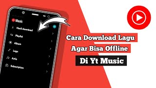 Download lagu Cara Download Lagu Di YouTube Music mp3