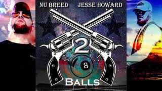 Nu Breed 2 8balls