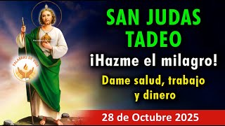 ORACION a SAN JUDAS TADEO 🙏 hazme un milagro de SALUD, TRABAJO y DINERO