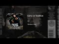 Nas - Carry on Tradition