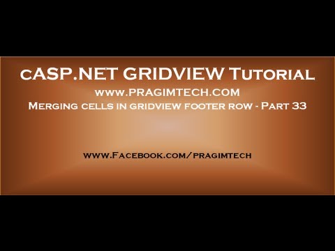 Merging cells in gridview footer row Part 33