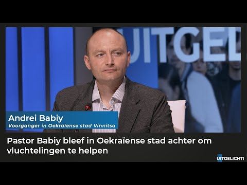 Uitgelicht! 10 mei 2022 - Voorganger Andrei Bibay helpt vluchtelingen in Oekraïense stad Vinnitsa