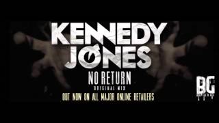 Kennedy Jones - No Return (Original Mix) [Out Now on Buygore Records]