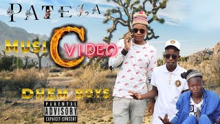 Download lagu Dhem boys_Patela_(official music video ) mp3 Download lagu Dhem boys_Patela_(official music video ) mp3