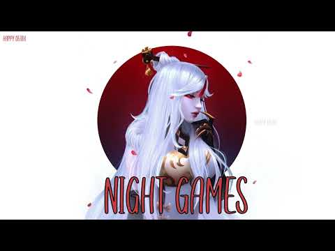 Nightcore - Night Games || UNSECRET x JPOLND