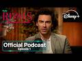 Rivals Season 2 Official Podcast Episode 1 Disney UK