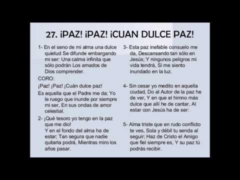 Himno 27  ¡ Paz, paz  cuan dulce paz!  /Mariana Portillo
