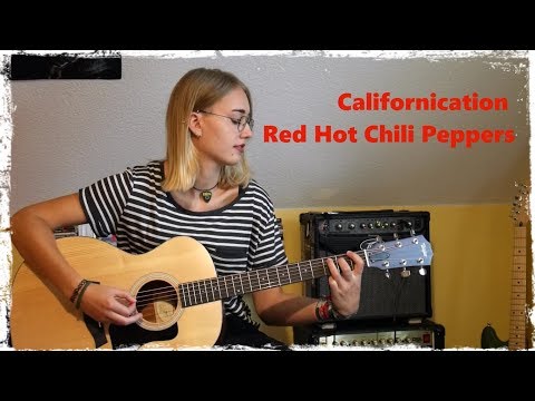 Californication (Red Hot Chili Peppers) Guitar Cover