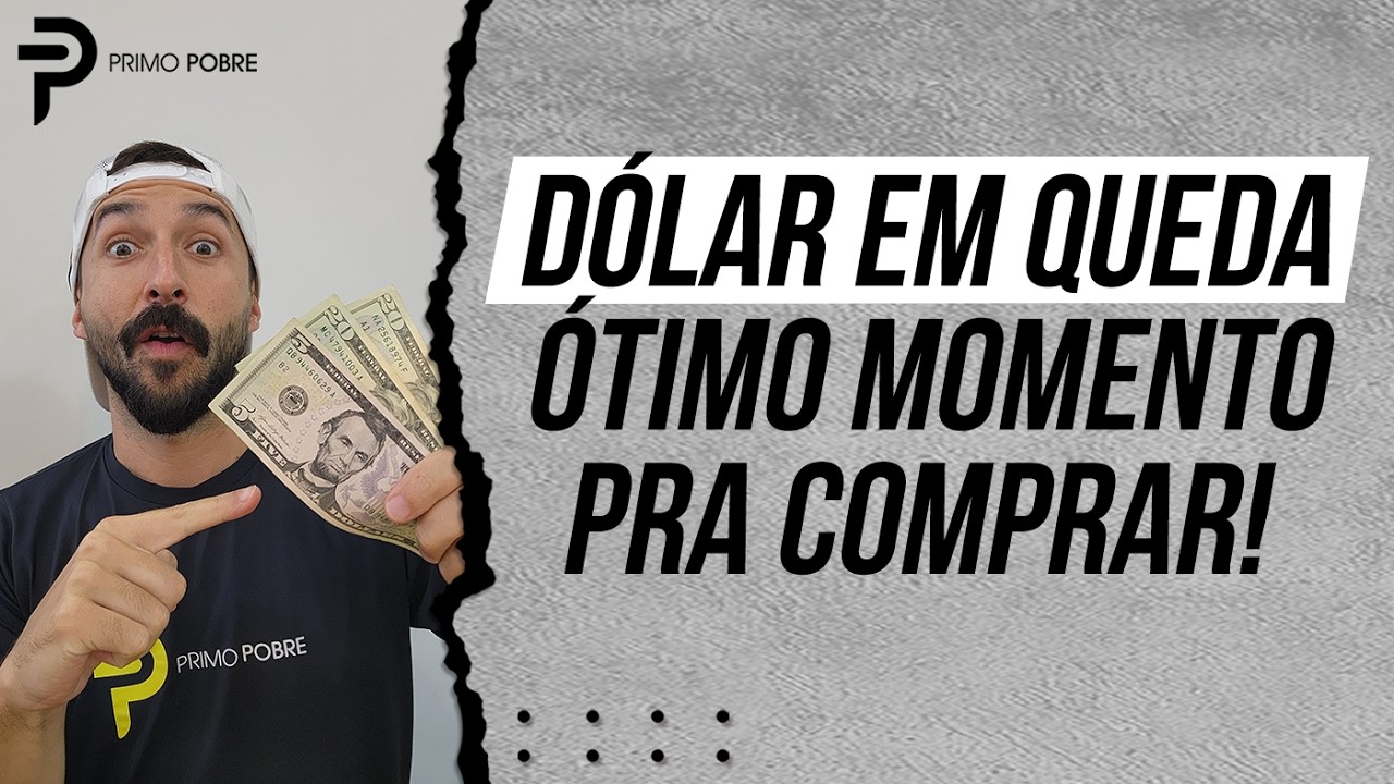 DÓLAR em QUEDA DRÁSTICA essa semana