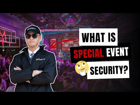 What Is Special Event Security?