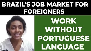 BRAZIL: Easiest Job To Find As A Foreigner
