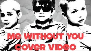 Me without you-Epic Cubs-Toby Mac Without you Cover Video