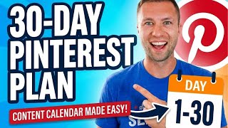 How to Build a 30-Day Pinterest Strategy (Exact Posting Plan You Can Copy)