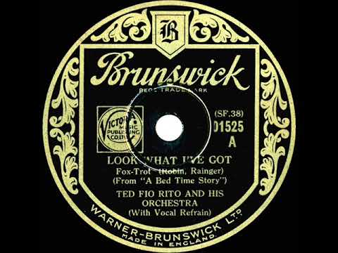 1933 Ted Fio Rito - Look What I’ve Got (Bill Carey, vocal)