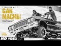 Gippy Grewal Feat Bohemia Car Nachdi Video Song 2017
